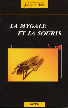 Jacques Hirt - La mygale et la souris