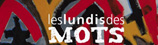 Les Lundis des Mots