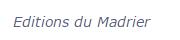 Éditions du Madrier