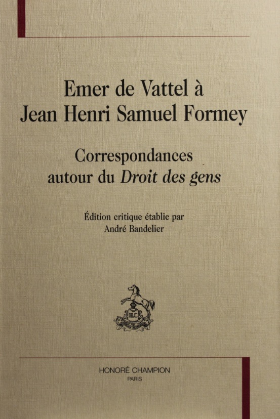 André Bandelier - Emer de Vattel à Jean Henri Samuel Formey