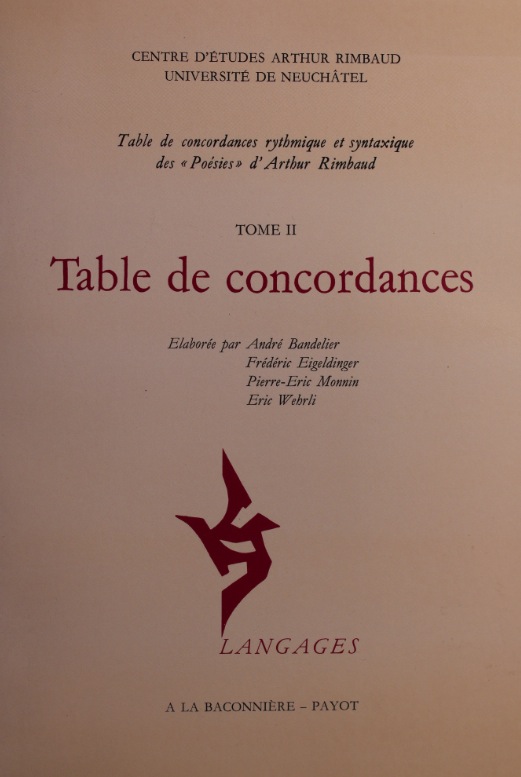 André Bandelier - Table de concordances rythmique et syntaxique des « Poésies » d’Arthur Rimbaud