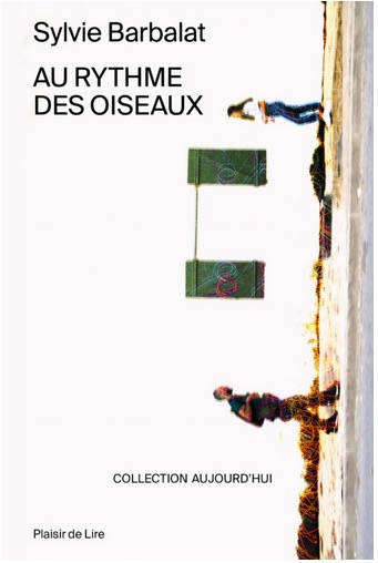 Sylvie Barbalat - Au rythme des oiseaux Sylvie Barbalat - Au rythme des oiseaux