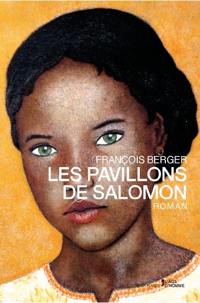 François Berger  - Les pavillons de Salomon