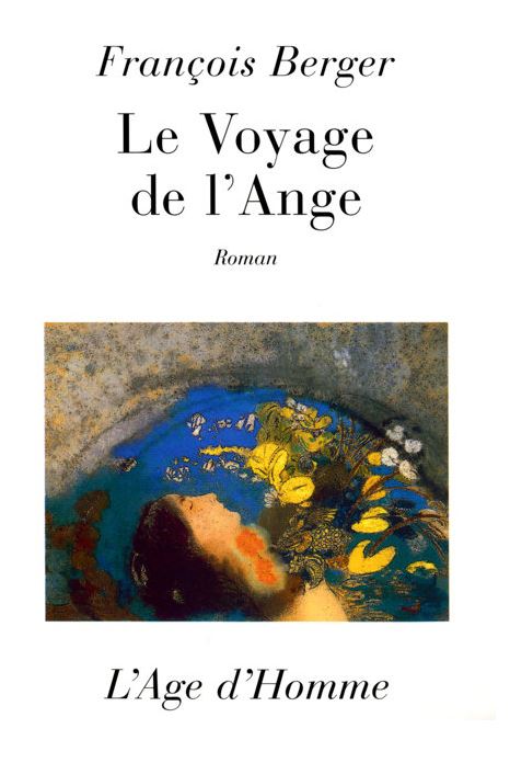 François Berger  - Le Voyage de l'Ange