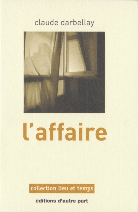 Claude Darbellay - l'affaire Claude Darbellay - l'affaire