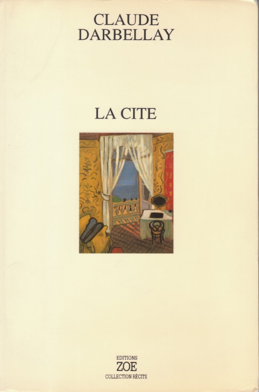 Claude Darbellay - La Cité Claude Darbellay - La Cité