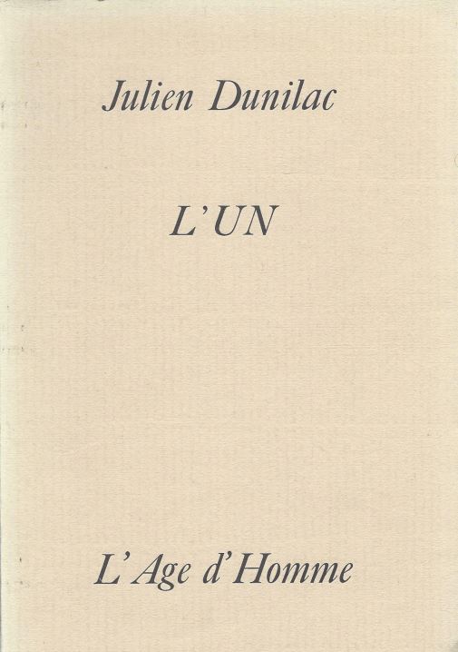 Julien Dunilac - L’Un