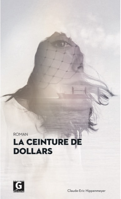 Claude-Eric Hippenmeyer -  La ceinture de dollars