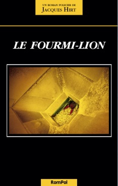 Jacques Hirt - Le fourmi-lion
