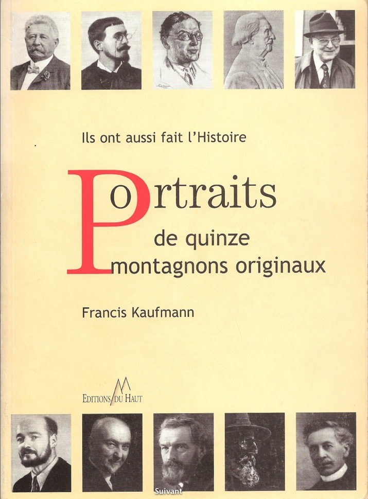 Francis Kaufmann - Portraits de quinze Montagnons