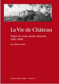 Jean-Marie Reber - La Vie de Château