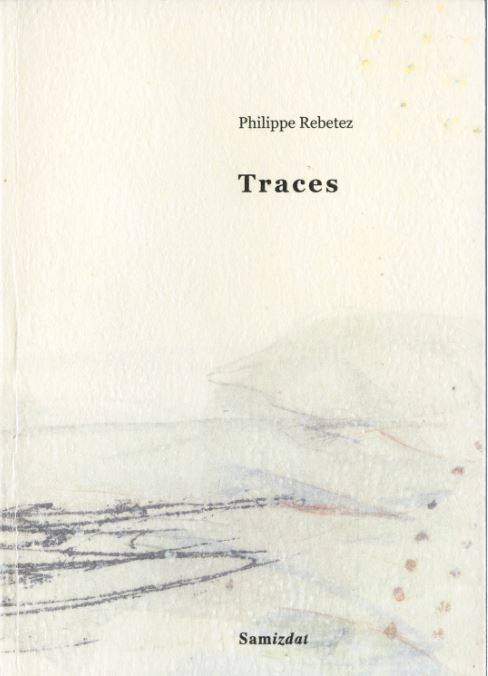 Philippe Rebetez - Traces
