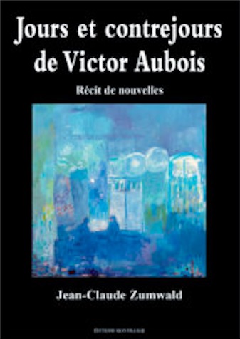   - Jours et contrejours de Victor Aubois