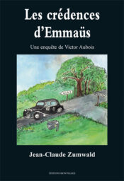 Jean-Claude Zumwald - Les crédences d'Emmaüs Jean-Claude Zumwald - Les crédences d'Emmaüs
